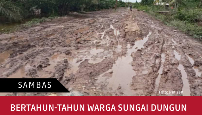 Bertahun-tahun Warga Sungai Dungun Paloh Menderita Akibat Jalan Rusak Parah
